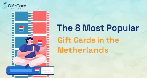 The 8 Most Popular Gift Cards in the Netherlands